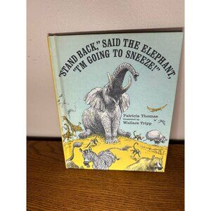 Stand Back, Said the Elephant, I'm Going to Sneeze! by Patricia Thomas vintage
